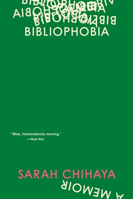 Sarah Chihaya - Bibliophobia, E-bok