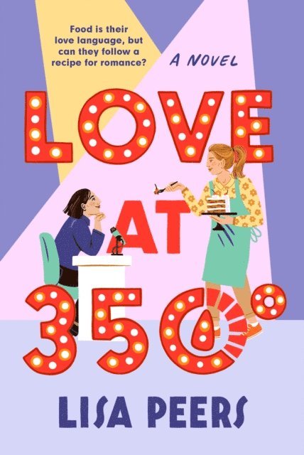 Lisa Peers - Love at 350(deg), E-bok