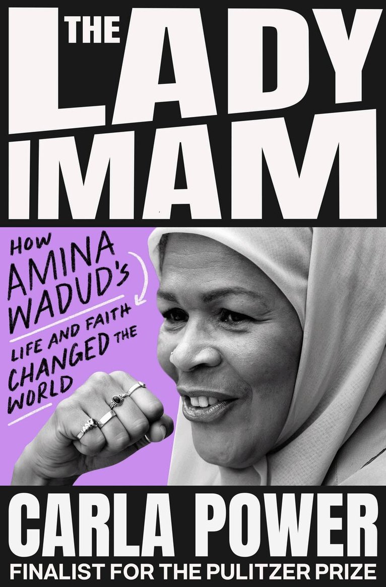 Carla Power - Lady Imam, Inbunden