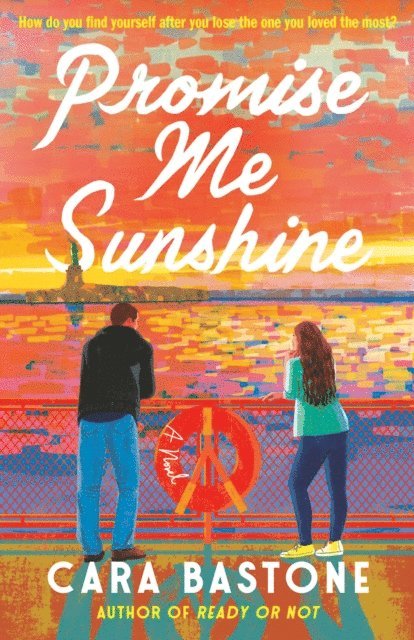 Cara Bastone - Promise Me Sunshine, E-bok