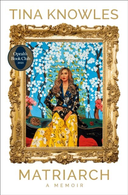 Tina Knowles - Matriarch: Oprah's Book Club, E-bok