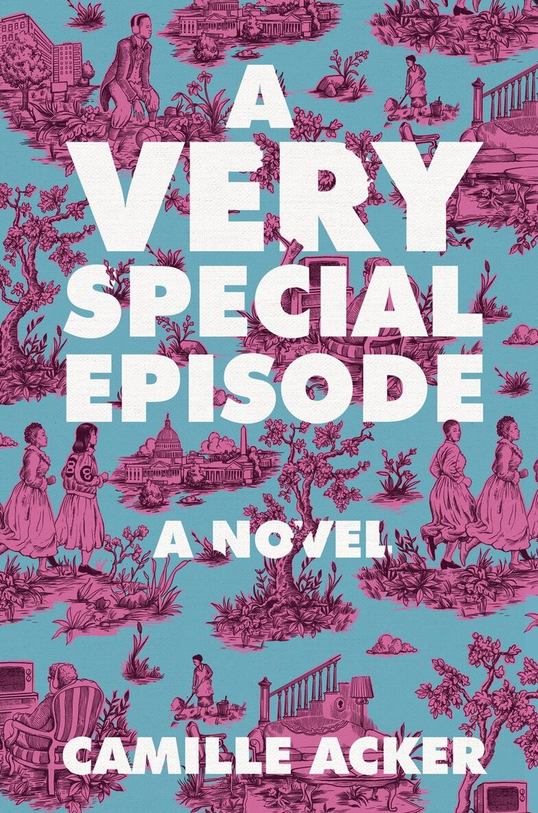 Camille Acker - Very Special Episode, Inbunden