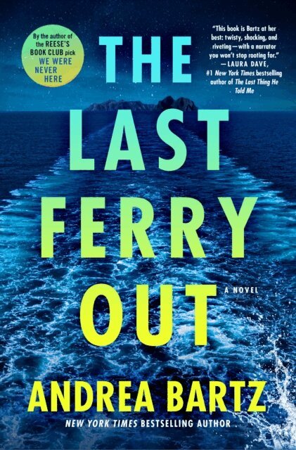 Andrea Bartz - Last Ferry Out, E-bok