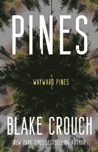Pines: Wayward Pines: 1