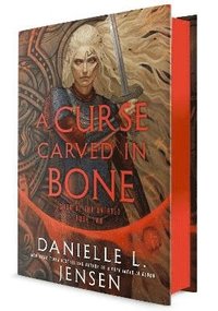 A Curse Carved in Bone: Book Two of the Saga of the Unfated