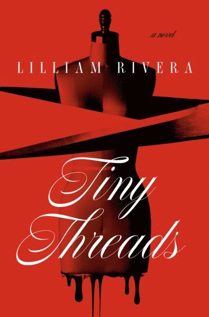 Lilliam Rivera - Tiny Threads, E-bok. Tillgänglighet: Lägg i varukorg