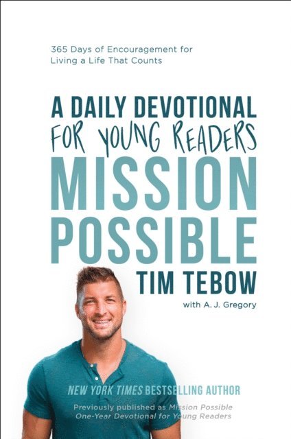 Tim Tebow - Mission Possible: A Daily Devotional for Young Readers, E-bok