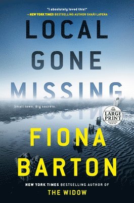 Fiona Barton - Local Gone Missing, Häftad