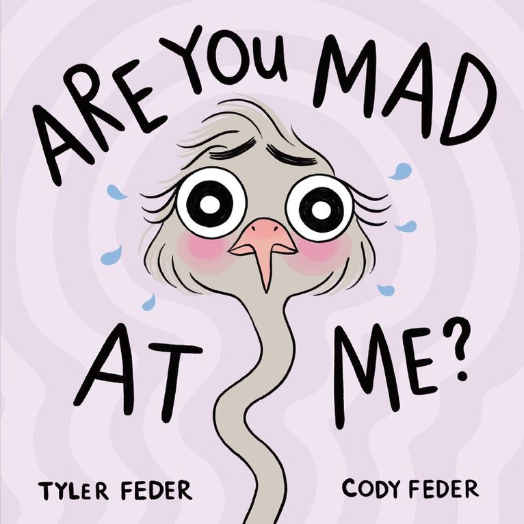 Tyler Feder, Cody Feder - Are You Mad at Me?, Inbunden