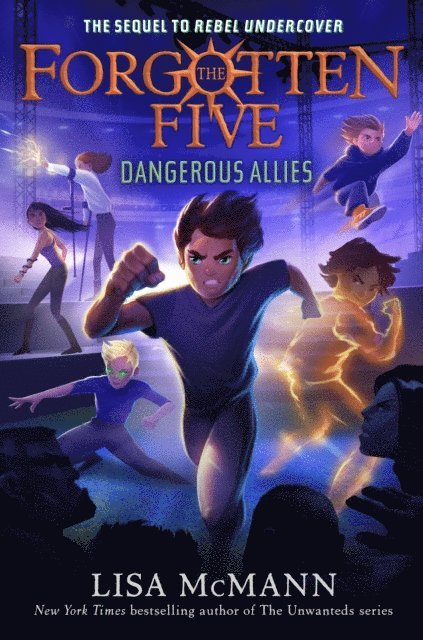 Lisa McMann - Dangerous Allies (The Forgotten Five, Book 4), E-bok