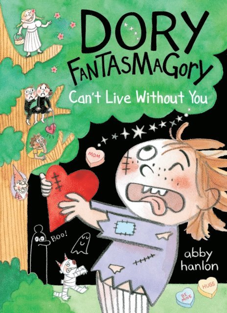 Abby Hanlon - Dory Fantasmagory: Can't Live Without You, E-bok