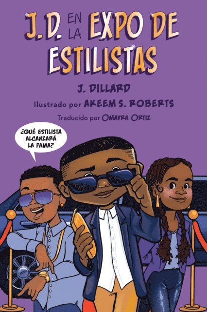 J. Dillard - J.D. en la expo de estilistas (J.D. and the Hair Show Showdown Spanish Edition), E-bok