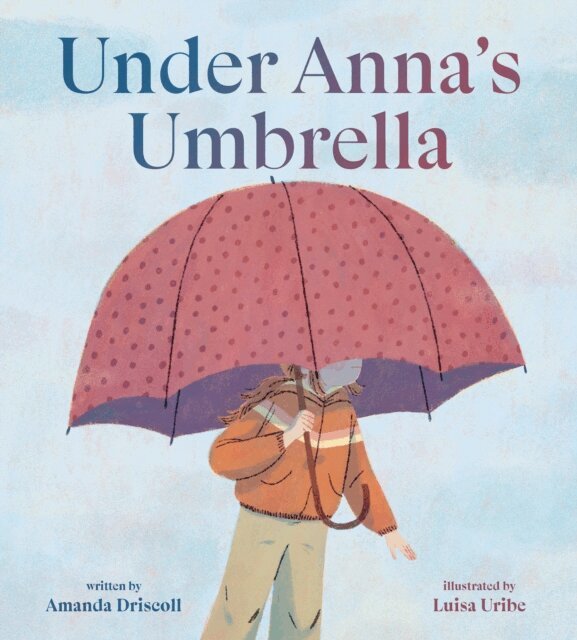 Amanda Driscoll - Under Anna's Umbrella, E-bok
