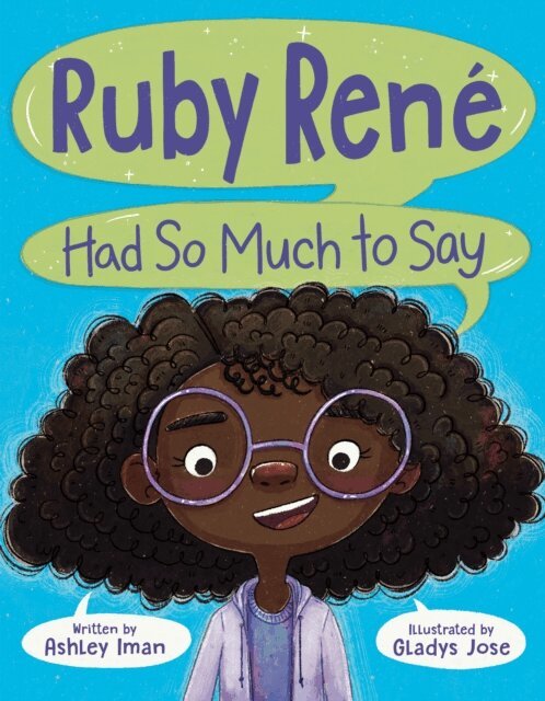 Ashley Iman - Ruby Ren  Had So Much to Say, E-bok