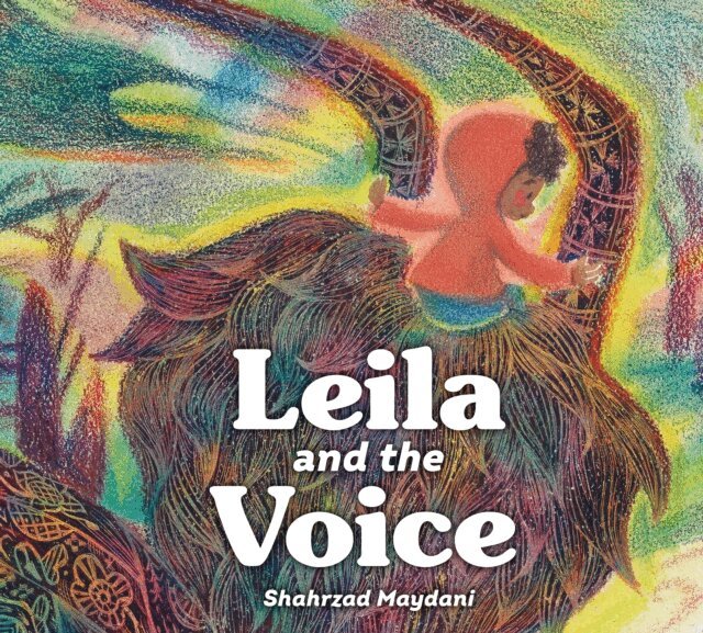 Shahrzad Maydani - Leila and the Voice, E-bok