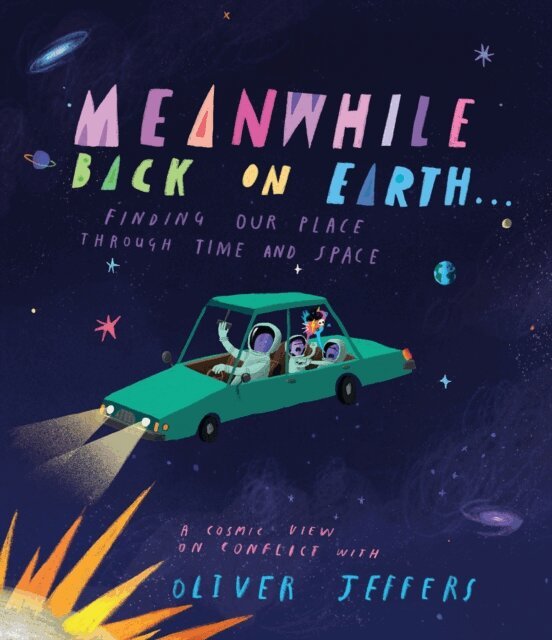 Oliver Jeffers - Meanwhile Back on Earth . . ., E-bok