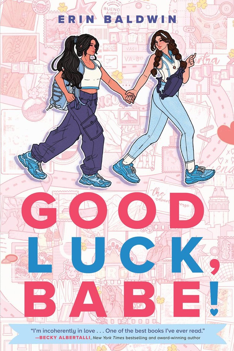 Erin Baldwin - Good Luck, Babe!, Häftad