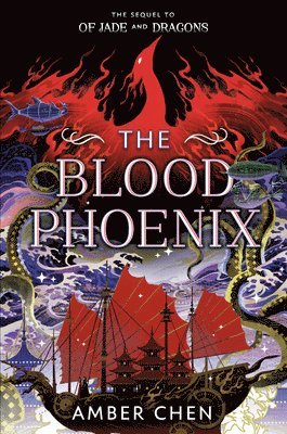 Amber Chen - The Blood Phoenix, Inbunden