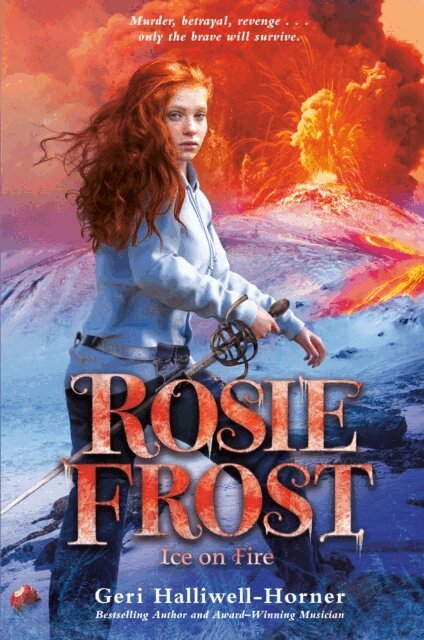 Geri Halliwell-Horner - Rosie Frost: Ice on Fire, E-bok