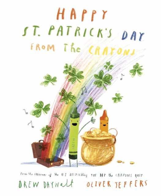 Drew Daywalt - Happy St. Patrick's Day from the Crayons, E-bok