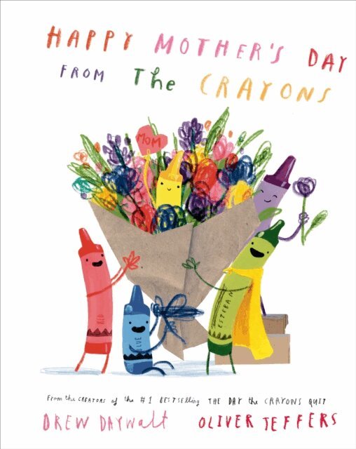 Drew Daywalt - Happy Mother's Day from the Crayons, E-bok