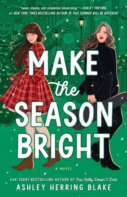 Ashley Herring Blake - Make the Season Bright, E-bok