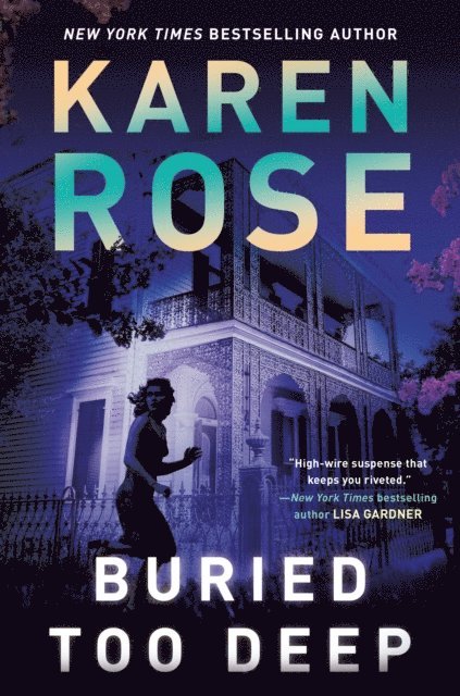 Karen Rose - Buried Too Deep, E-bok