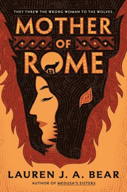 Lauren J. A. Bear - Mother of Rome, E-bok
