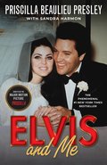 Elvis and Me: The True Story of the Love Between Priscilla Presley and the King of Rock N' Roll
