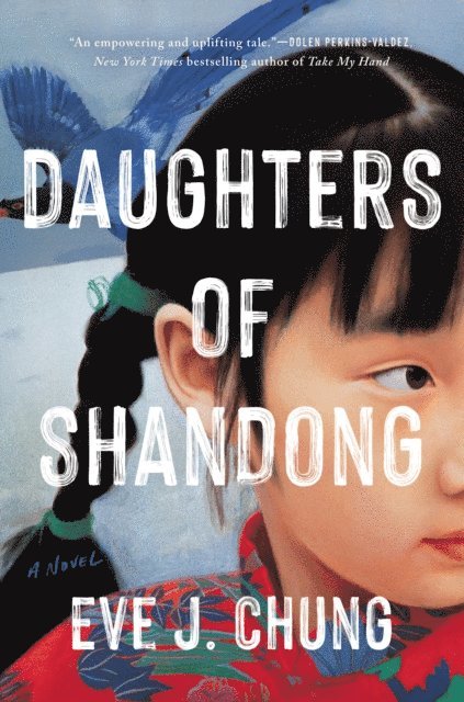 Eve J. Chung - Daughters of Shandong, E-bok
