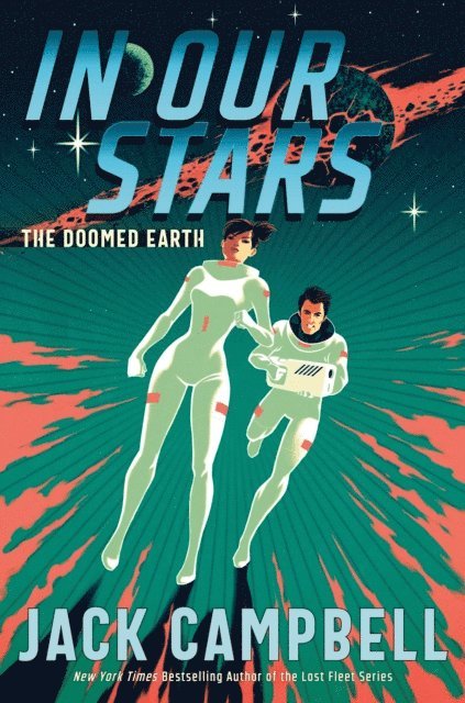 Jack Campbell - In Our Stars, E-bok