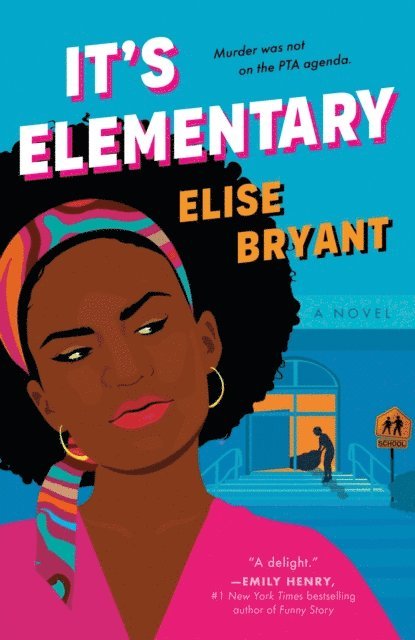 Elise Bryant - It's Elementary, E-bok