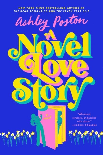Ashley Poston - Novel Love Story, E-bok