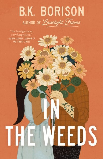 B.K. Borison - In the Weeds, E-bok