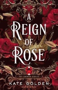 A Reign of Rose