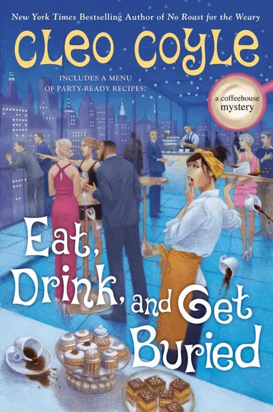 Eat, Drink, and Get Buried