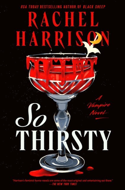 Rachel Harrison - So Thirsty, E-bok