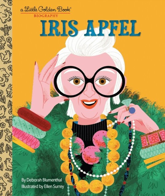 Deborah Blumenthal - Iris Apfel: A Little Golden Book Biography, E-bok