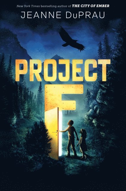 Jeanne DuPrau - Project F, E-bok