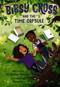 Bibsy Cross and the Time Capsule
