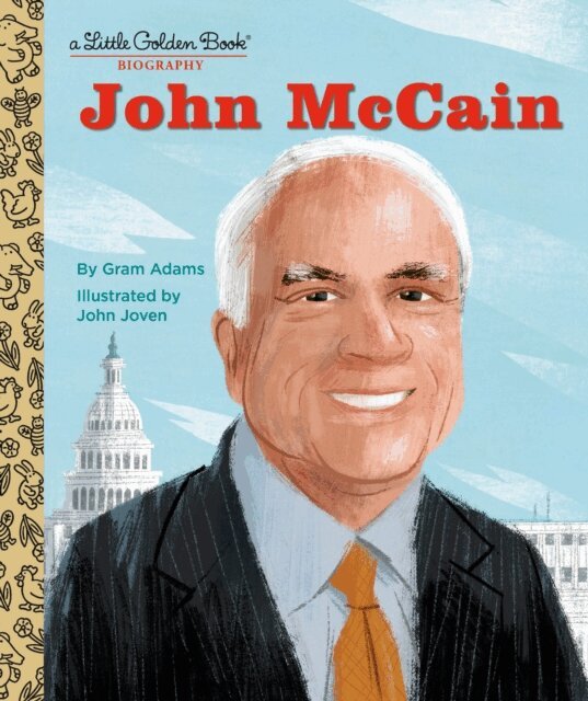 Gram Adams - John McCain: A Little Golden Book Biography, E-bok