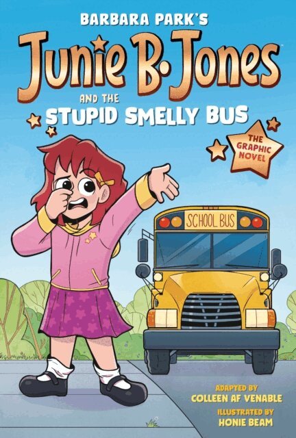 Barbara Park - Junie B. Jones and the Stupid Smelly Bus: The Graphic Novel, E-bok. Tillgänglighet: Lägg i varukorg