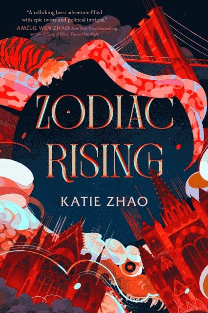 Katie Zhao - Zodiac Rising, E-bok