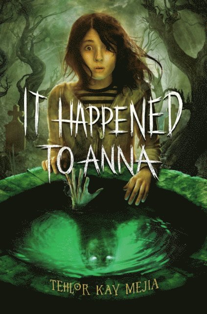 Tehlor Mejia - It Happened to Anna, E-bok