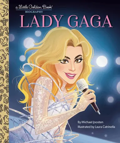 Michael Joosten, Laura Catrinella - Lady Gaga: A Little Golden Book Biography, Inbunden