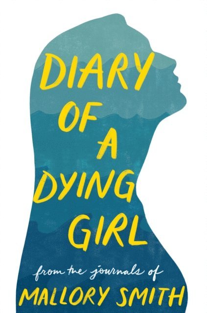 Mallory Smith - Diary of a Dying Girl, E-bok. Tillgänglighet: Lägg i varukorg
