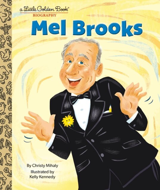Christy Mihaly - Mel Brooks: A Little Golden Book Biography, E-bok