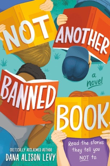 Dana Alison Levy - Not Another Banned Book, E-bok