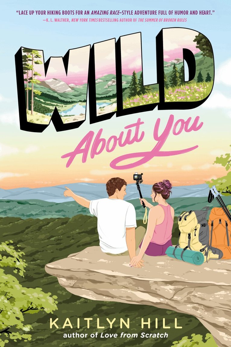 Kaitlyn Hill - Wild About You, Häftad