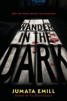 Jumata Emill - Wander in the Dark, Häftad
